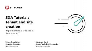 SXA Tutorial Series (ep3): Creating Tenants & Sites